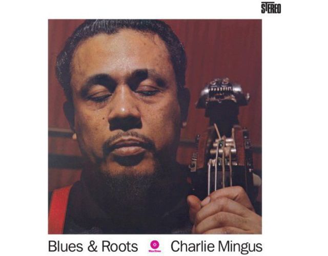 Charles Mingus - Blues & Roots LP #1
