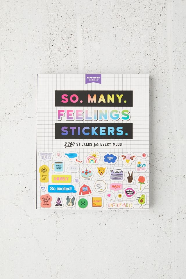 So. Many. Feelings Stickers.: 2,700 Stickers for Every Mood [Book]