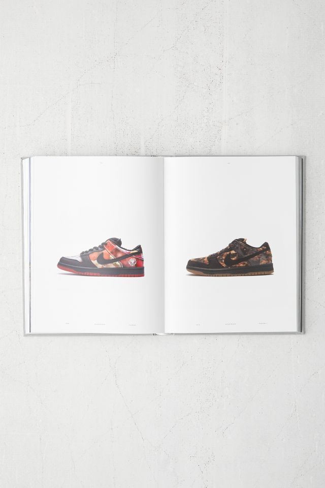 Nike SB: The Dunk Book By Nike SB