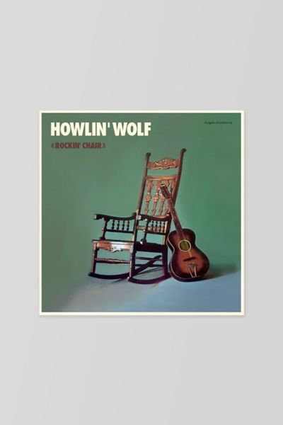 Howlin Wolf - Rockin Chair LP