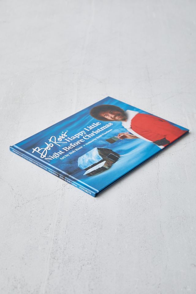 Bob Ross' Happy Little Night Before Christmas By Robb Pearlman & Bob Ross #4