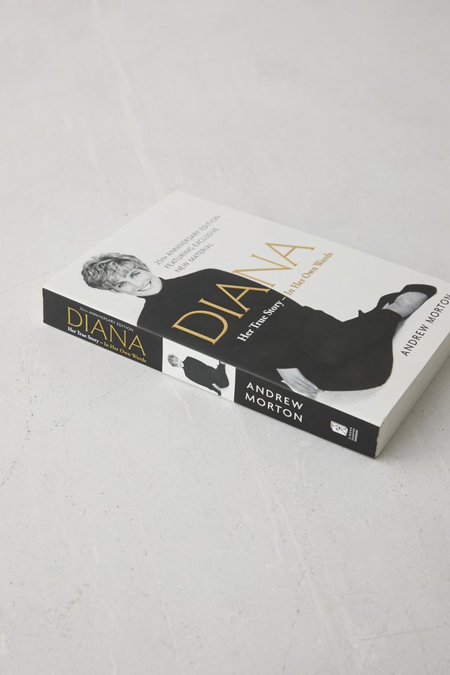 Diana: Her True Story – In Her Own Words By Andrew Morton #3