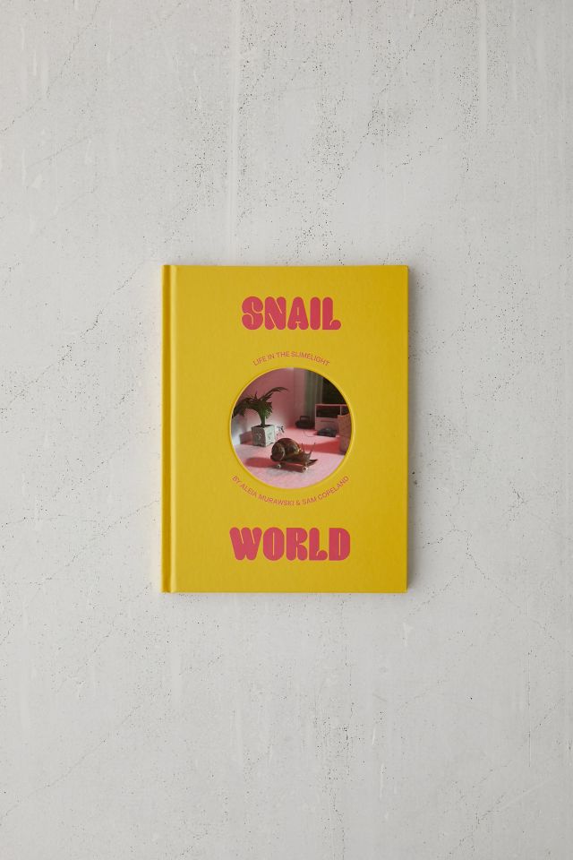 アート・デザイン・音楽 Snail World: Life in the Slimelight Book Snail World: Life in the Slimelight Book | Broccoli