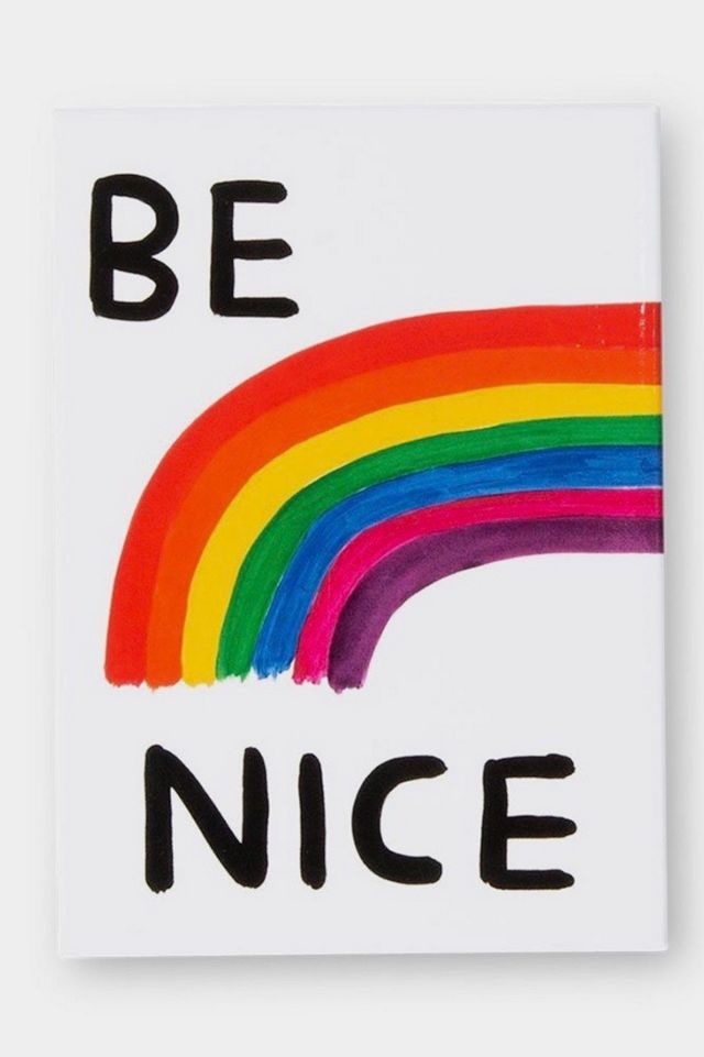 Third Drawer Down Be Nice Magnet x David Shrigley #1