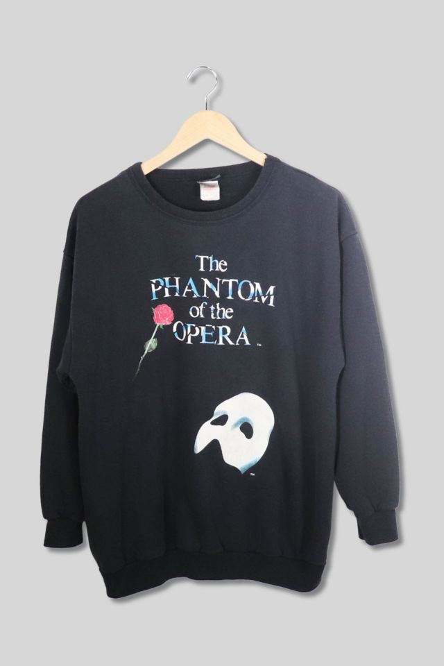 Phantom of the store opera sweatshirt