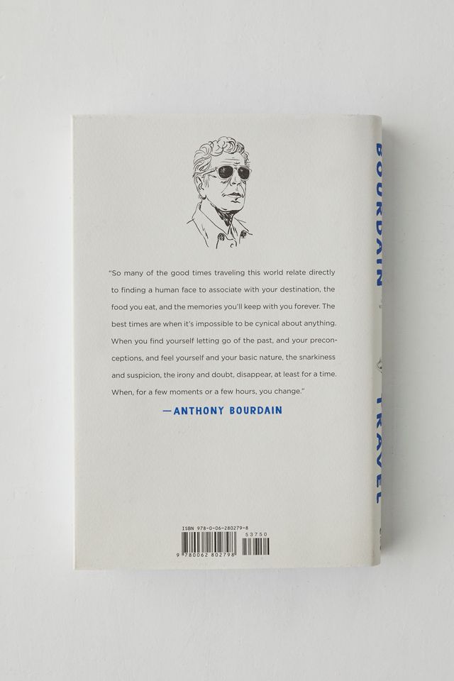 World Travel: An Irreverent Guide By Anthony Bourdain & Laurie Woolever #5
