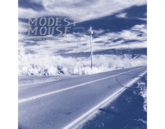 Modest Mouse - This Is a Long Drive for Someone with Nothing to Think About LP #1