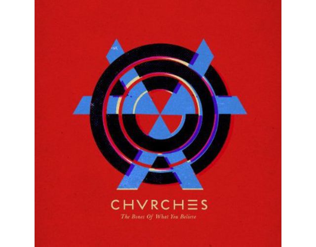Chvrches - Bones of What You Believe LP #1