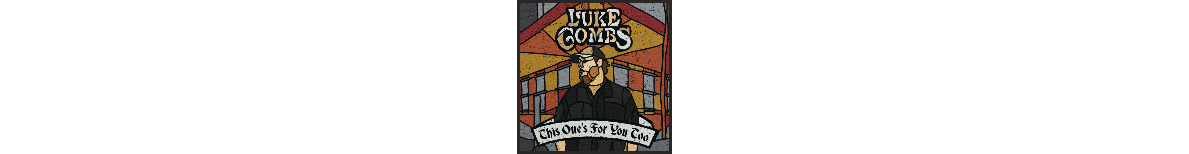 Luke Combs - This One's for You Too LP