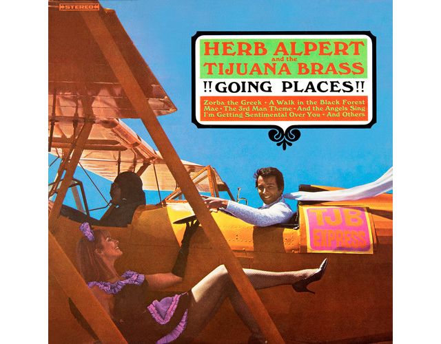 Herb Alpert & The Tijuana Brass - Going Places LP #1