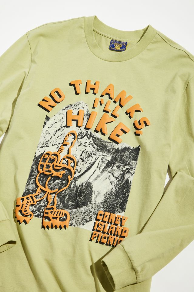 Coney Island Picnic No Thanks I’ll Hike Long Sleeve Tee #1