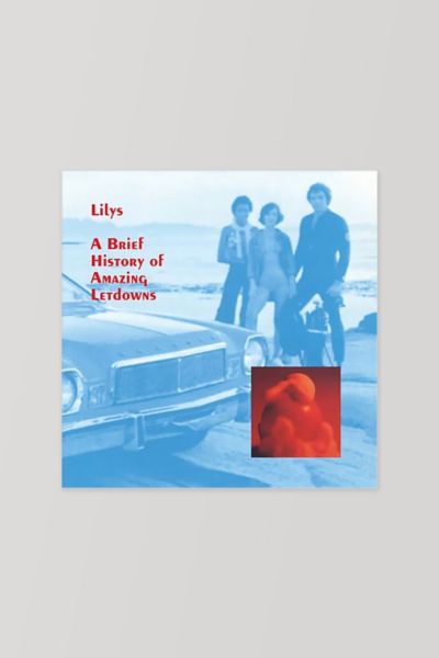 Lilys - A Brief History Of Amazing Letdowns LP