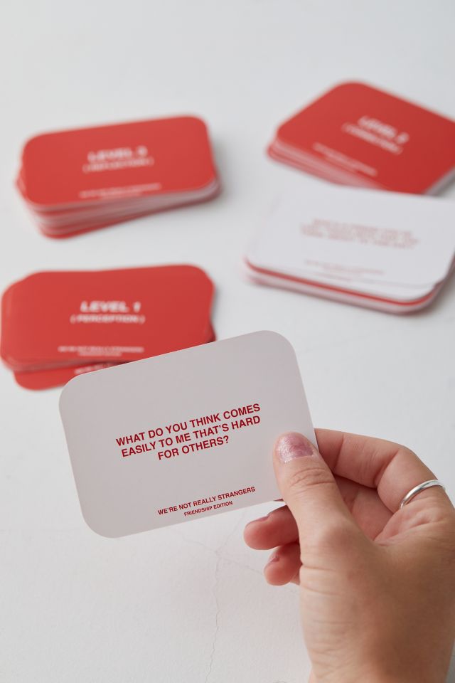 We’re Not Really Strangers Friendship Edition Card Game #2