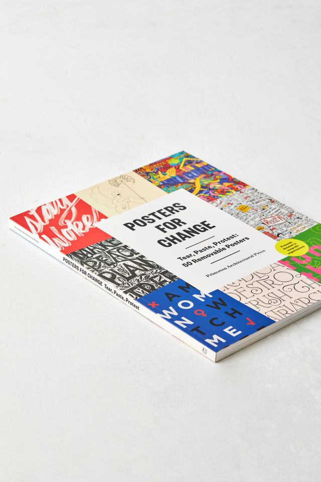Posters For Change: Tear, Paste, Protest: 50 Removable Posters By Princeton Architectural Press #4