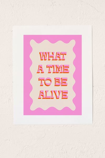 Nicole Goldfarb What A Time To Be Alive Art Print at Urban Outfitters