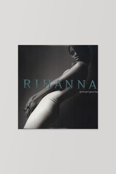 Rihanna - Good Girl Gone Bad LP