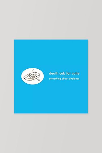 Death Cab for Cutie - Something About Airplanes LP