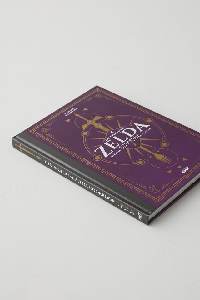 The Unofficial Zelda Cookbook By Thibaud Villanova #4