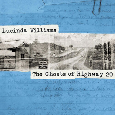 Lucinda Williams - Ghosts Of Highway 20 LP