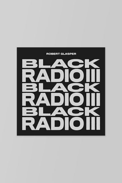 Robert Glasper - Black Radio III LP