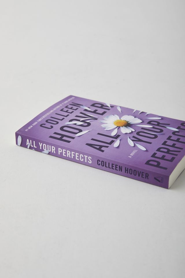All Your Perfects: A Novel By Colleen Hoover #1