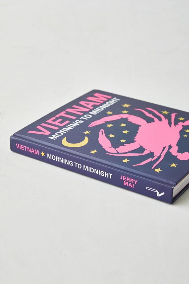 Vietnam: Morning To Midnight: A Cookbook By Jerry Mai #4