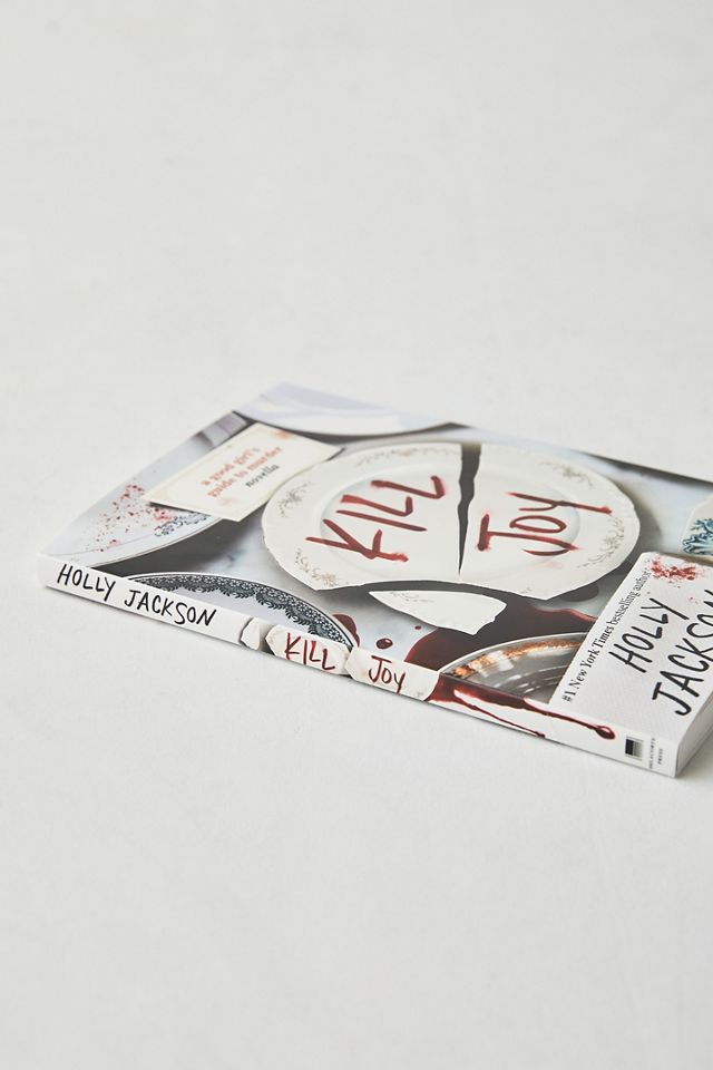 Kill Joy: A Good Girl's Guide To Murder Novella By Holly Jackson #1