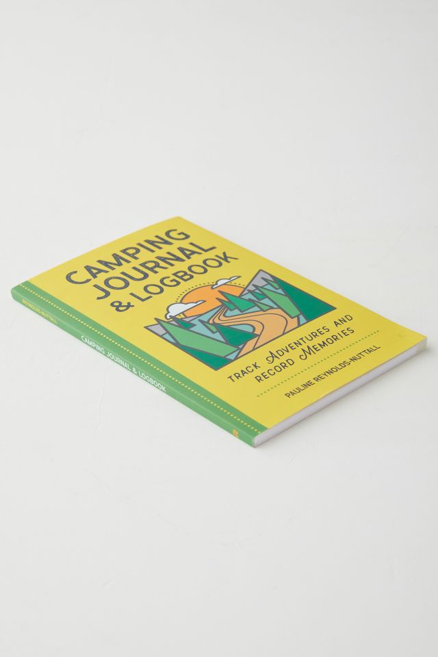 Camping Journal & Logbook: Track Adventures And Record Memories By Pauline Reynolds-Nuttall #2