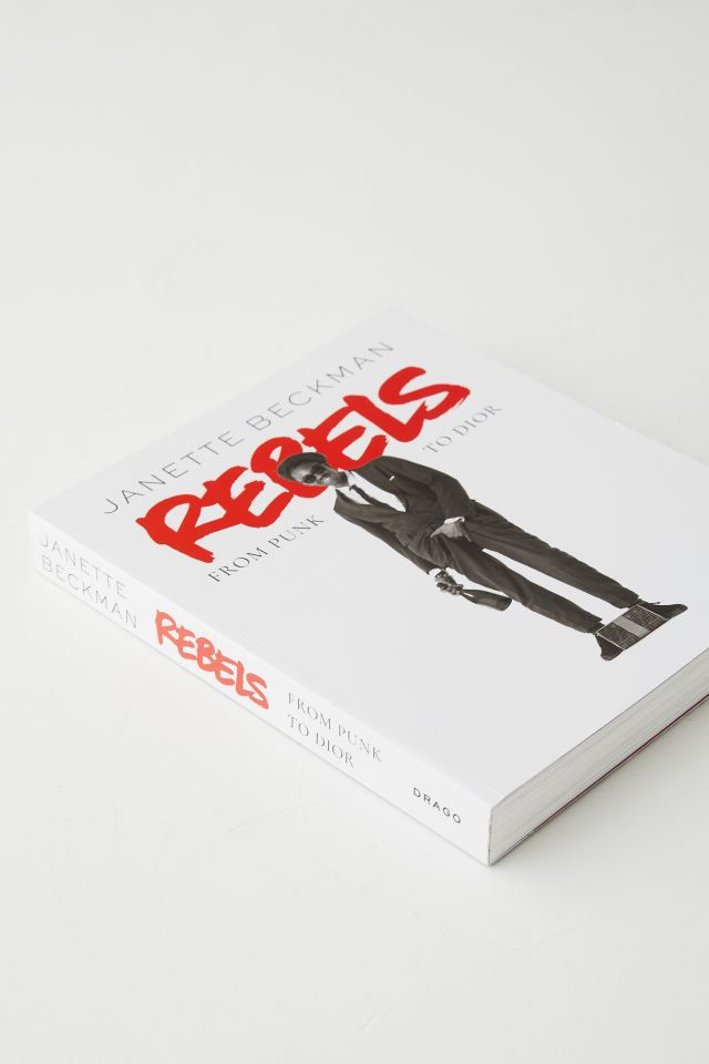 Rebels: From Punk To Dior, de Janette Beckman #4