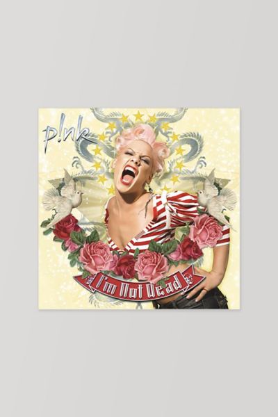 Pink - I'm Not Dead LP