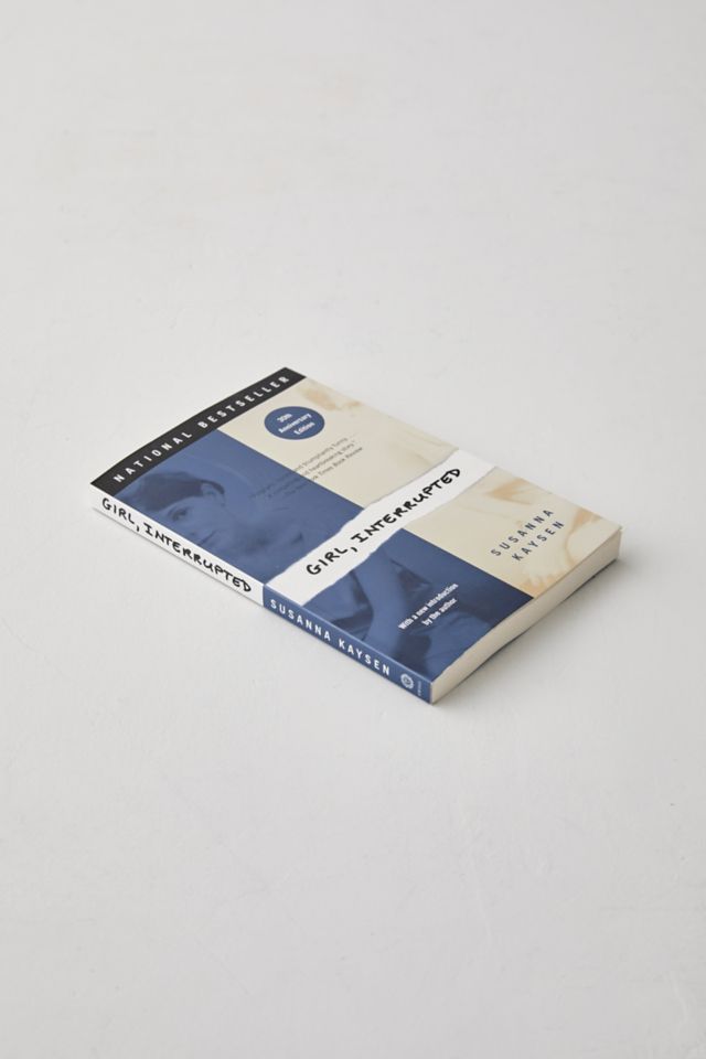 Girl, Interrupted By Susanna Kaysen #1