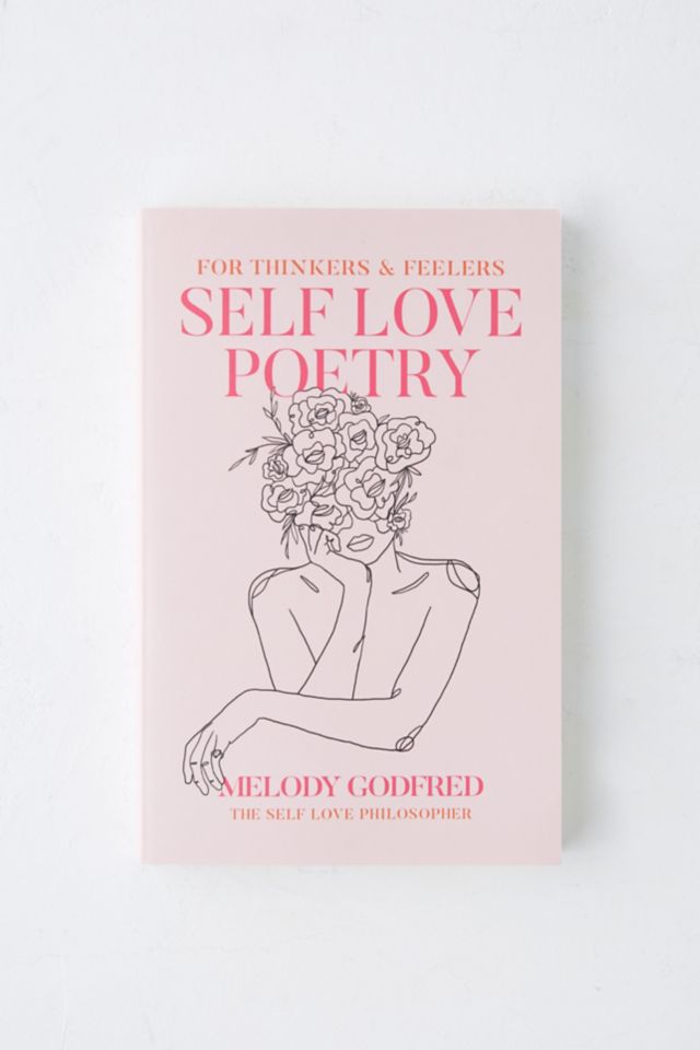 Self Love Poetry: For Thinkers & Feelers UO Exclusive Edition By Melody Godfred #1