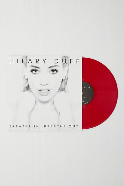 Hilary Duff - Breathe In. Breathe Out Limited LP
