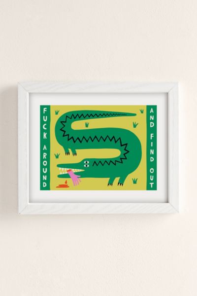 Shop Urban Outfitters Aley Wild F*** Around And Find Out Art Print In White Wood Frame At