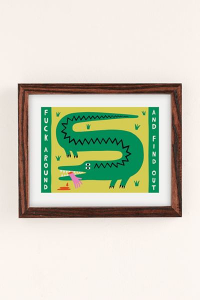 Shop Urban Outfitters Aley Wild F*** Around And Find Out Art Print In Walnut Wood Frame At