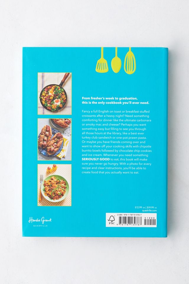 The Seriously Good Student Cookbook de Quadrille Quadrille #5