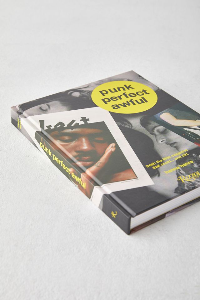 Punk Perfect Awful: Beat　Hanna Hanra Punk Perfect Awful: Beat: The Little Magazine That Could And