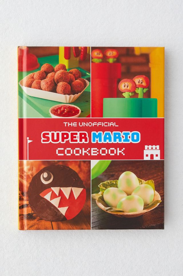 The Unofficial Super Mario Cookbook By Tom Grimm