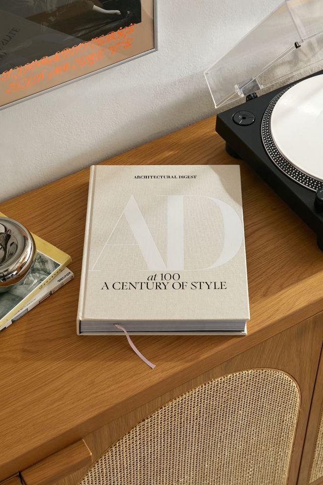 Architectural Digest At 100: A Century Of Style By Architectural Digest