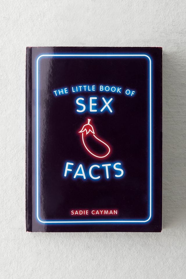 The Little Book Of Sex Facts By Sadie Cayman