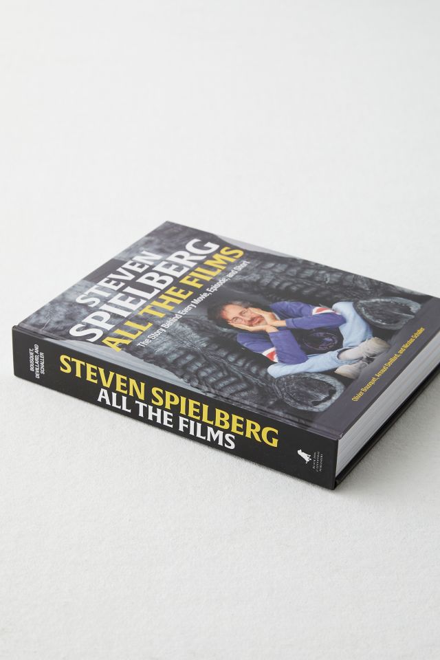 Steven Spielberg All The Films By Arnaud Devillard, Olivier Bousquet & Nicolas Schaller #4