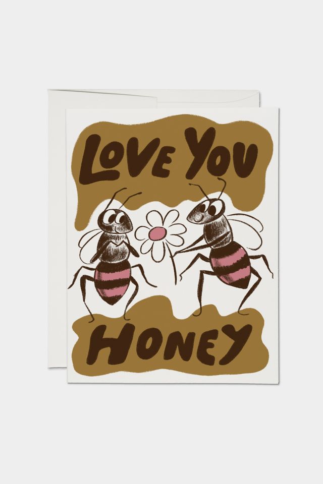 Honey I Love You Card