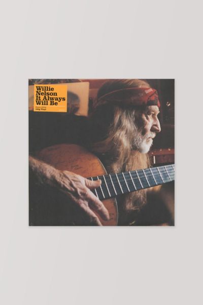 Willie Nelson - It Always Will Be LP