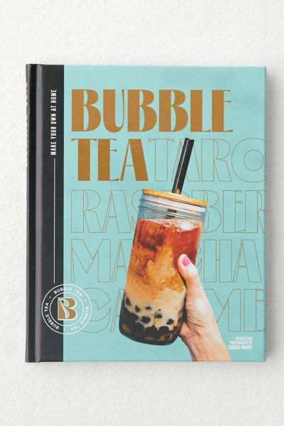Bubble Tea: Make Your Own At Home By Sandra Mahut