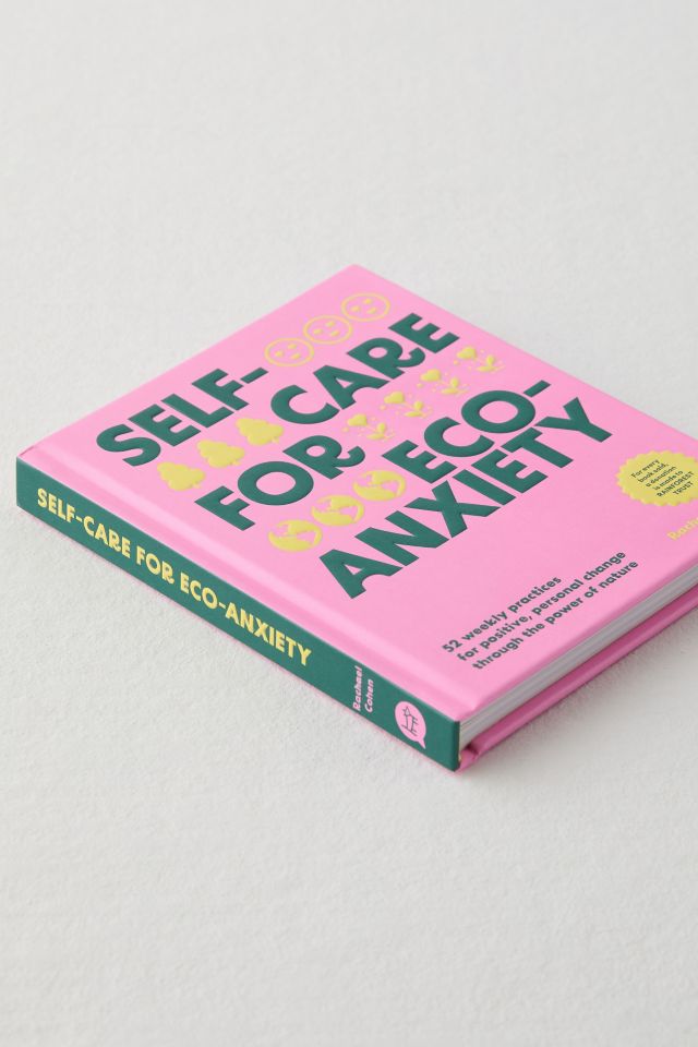 Self-Care For Eco-Anxiety By Rachael Cohen #4