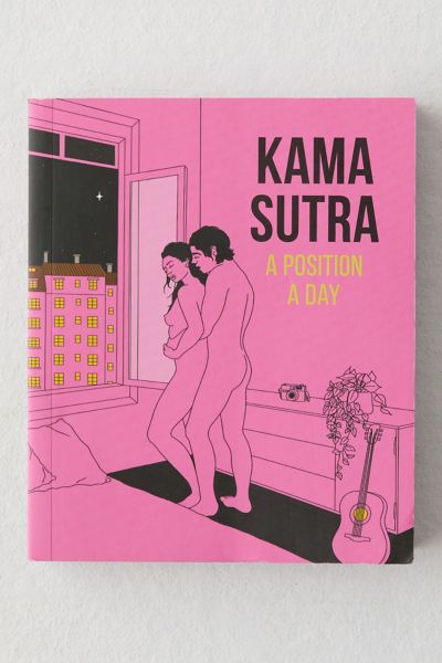 Kama Sutra A Position A Day New Edition By DK