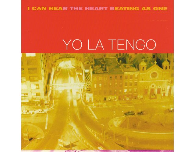 Yo La Tengo - I Can Hear the Heart Beating As One  LP #1