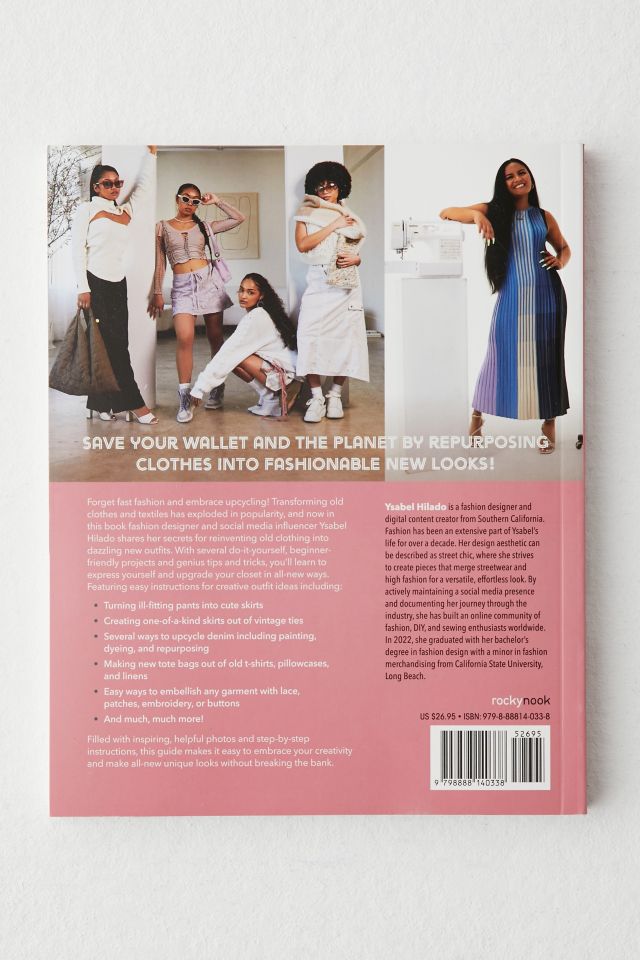 Mode Surcyclage: Le Guide DIY Pour Coudre, Réparer Et Réinventer Durablement Votre Garde-Robe Par Ysabel Hilado #5