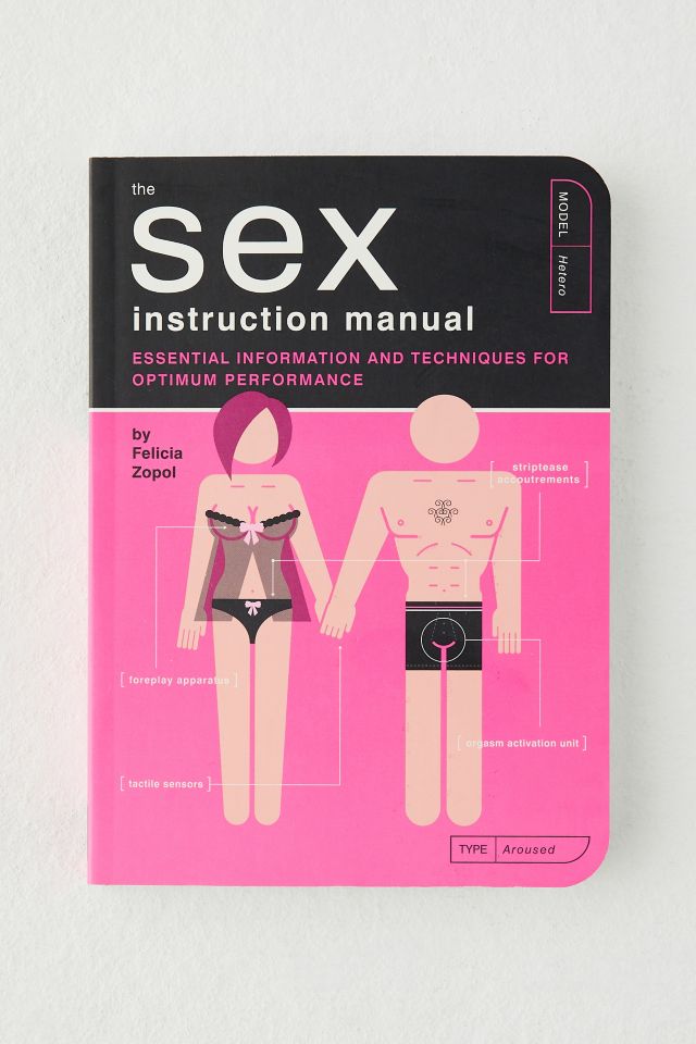 The Sex Instruction Manual By Felicia Zopol Urban Outfitters