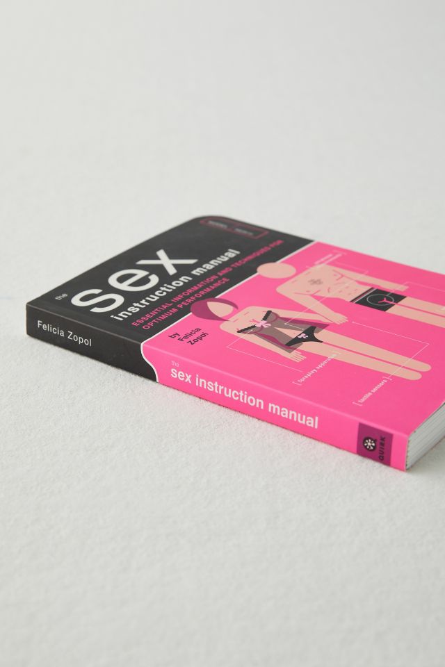 The Sex Instruction Manual By Felicia Zopol Urban Outfitters